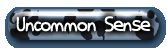 Uncommon Sense